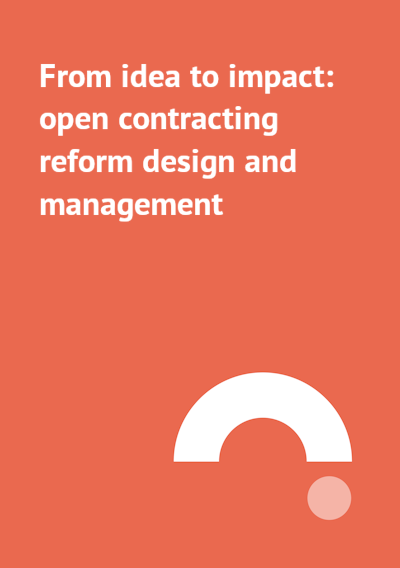 From idea to impact: open contracting reform design and management