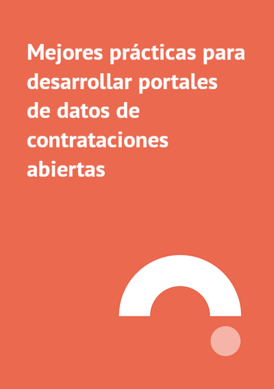Mejores prácticas para desarrollar portales de datos de contrataciones abiertas
